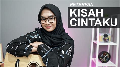 Kisah Cintaku Peterpan Cover By Regita Echa Youtube