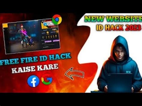 Free Fire Ki Id Hack Kaise Kare Free Fire India Id Hack New