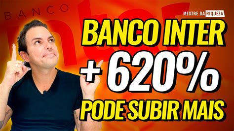 Banco Inter Bidi Bidi Bidi Vale A Pena Investir Em Youtube