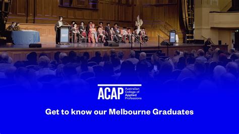 Get To Know Our Acap Melbourne Graduates Youtube