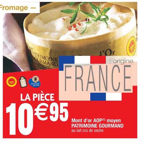 Promo Mont D Or Aop Moyen Patrimoine Gourmand Chez Cora Icatalogue Fr