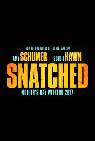 Snatched (2017) Movie Trailer, Release Date, Cast, Plot, Photos, Online