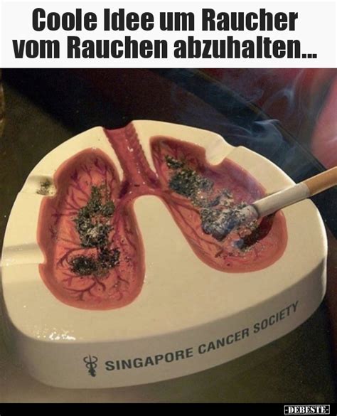 Coole Idee Um Raucher Vom Rauchen Abzuhalten Lustige Bilder