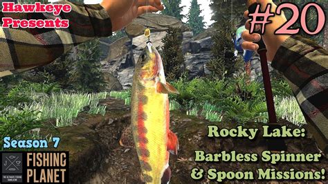 Fishing Planet S Rocky Lake Barbless Spinner Spoon Missions