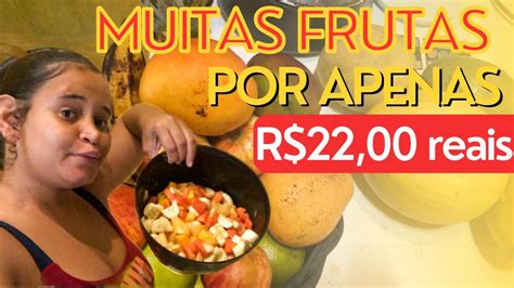 Compramos Frutas De Um Homem Da Ro A E Fiz Salada De Fruta Youtube