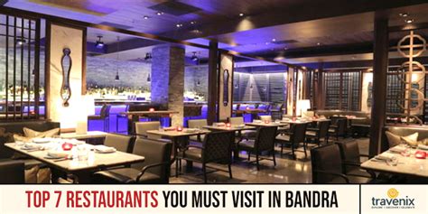 7 Best Restaurants In Bandra That You Must Not Miss