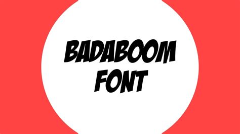 Badaboom Font Free Download