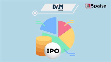 Dam Capital Advisors Ipo Anchor Allocation At Paisa