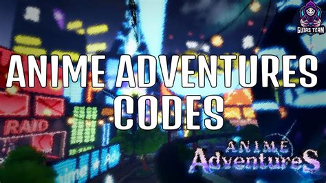 Códigos de Anime Adventures Noviembre 2024 GUIASTEAM