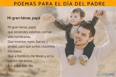 10 Poemas Para El Día Del Padre ¡los Mejores Versos Para Felicitarlo