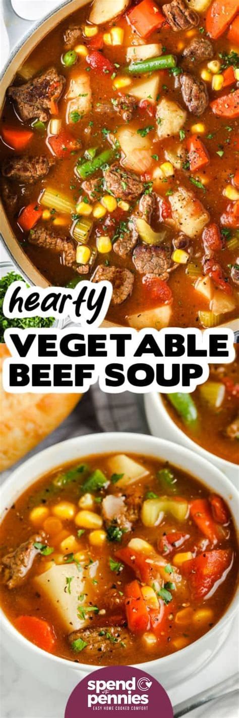 This Vegetable Beef Soup Recipe Is Easy To Make And Packed With Flavor