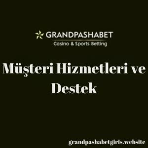 Grandpashabet Bahis Sitesi G Venilirlik Ve E Lencenin Bulu Tu U Adres