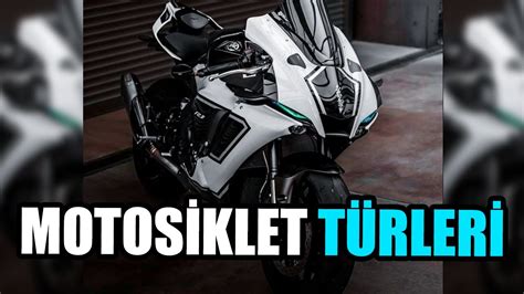 MOTOSİKLET TÜRLERİ YouTube