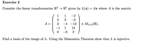 Solved Exercise 2 Consider The Linear Transformation R3 → R5