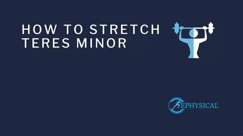 How To Stretch Teres Minor: 5 Best Stretches