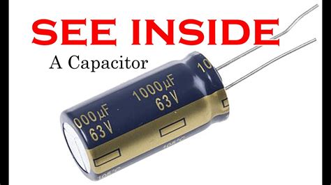 See Whats Inside A Capacitor Youtube