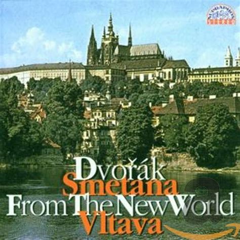 Dvorak Symphony No Smetana M Vlast Cycle Of Symphonic Poems