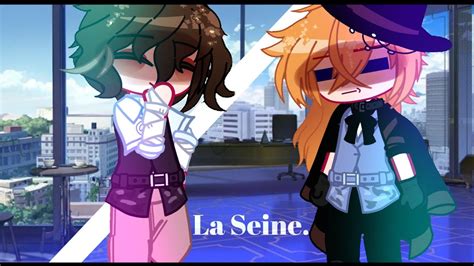 ˚ ༘♡ ·˚꒰ La Seine ꒱ ₊˚ˑ༄ Soukoku ¡ Gacha Club Bsd ੈ ‧₊˚ Youtube