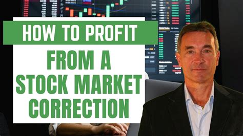 How To Profit From A Stock Market Correction Youtube