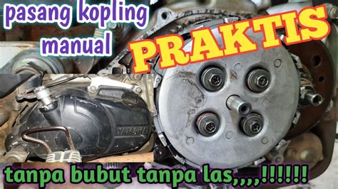 Cara Pasang Kopling Manual Jupiter Z YouTube