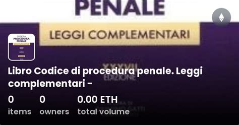 Libro Codice Di Procedura Penale Leggi Complementari Collection