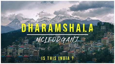 Top 7 Places To Visit In Mcleodganj 2024 Himachal Pradesh Am I In