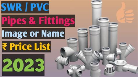 Swr Pvc Pipe And Fittings Price List Names Of Swr Drinage Pvc