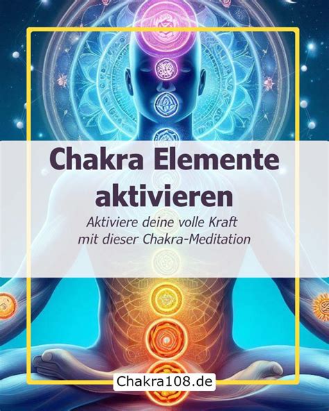 Chakra Aktivierungsmeditation Mit Chakra Farben St Rkung Der