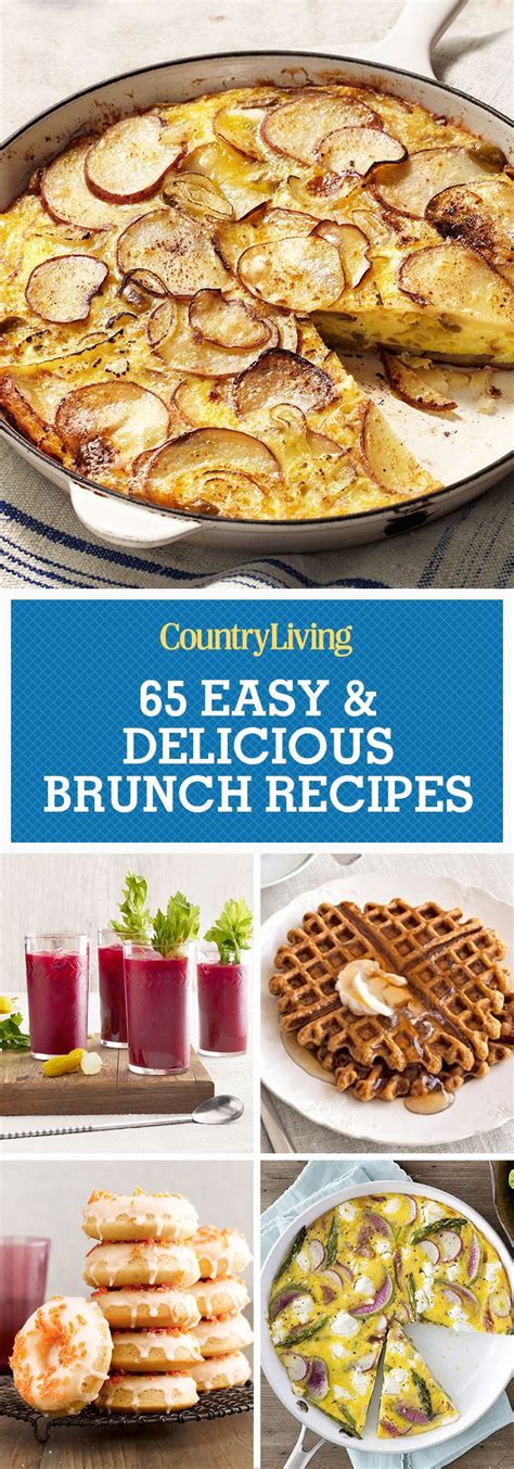 These Brunch Recipes Will Get You Out Of Bed Easy Brunch Menu Brunch