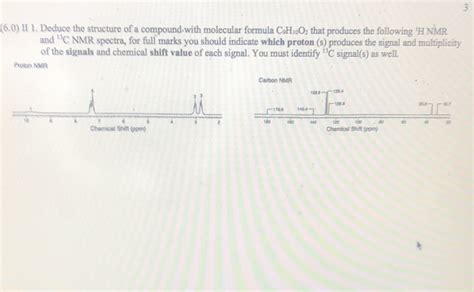 3 6 0 Ii 1 Deduce The Structure Of A Compound With Molecular Course Hero