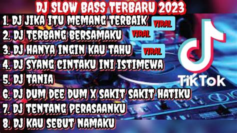 Dj Slow Bass Terbaru 2023‼️dj Jika Itu Memang Terbaik X Terbang