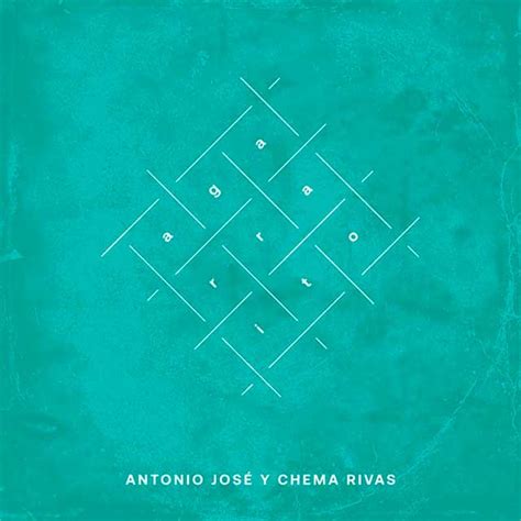 Antonio Jos Con Chema Rivas Agarraito La Portada De La Canci N