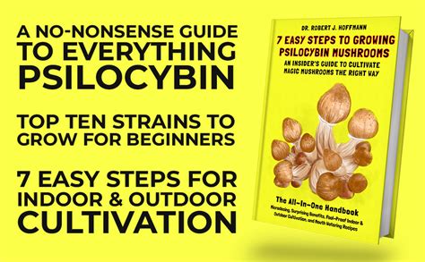 7 Easy Steps To Growing Psilocybin Mushrooms An Insiders Guide To