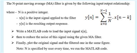 The N Point Moving Average MA Filter Is Given By Chegg