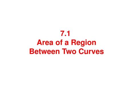 Ppt Area Of A Region Between Two Curves Powerpoint Presentation