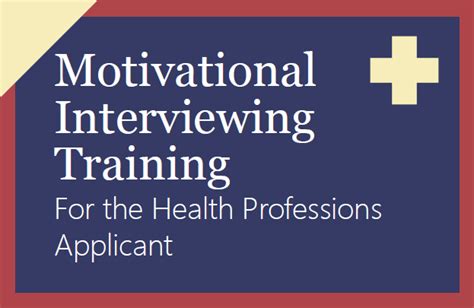 Motivational Interviewing Training For Health Professions Applicants