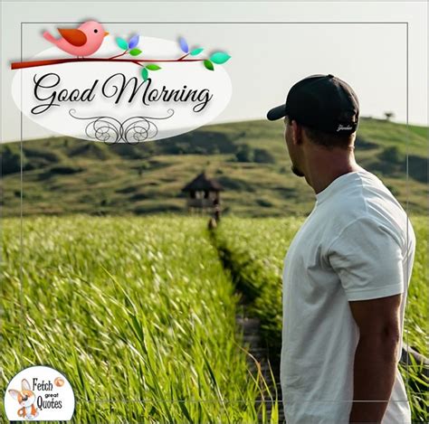 Country Good Morning Fetch Great Quotes