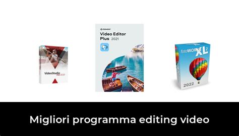 Migliori Programma Editing Video Nel Secondo Esperti