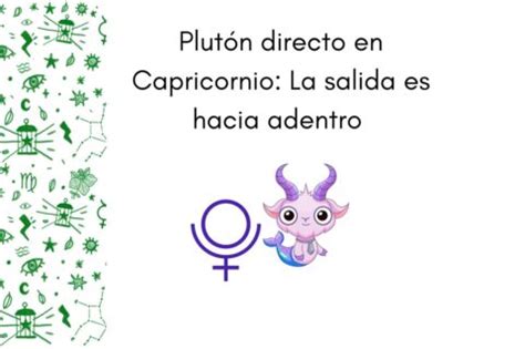 Plut N Directo En Capricornio La Salida Es Hacia Adentro Aprende