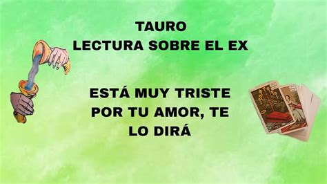 Tauro Est Muy Triste Por Tu Amor Te Lo Dir Youtube