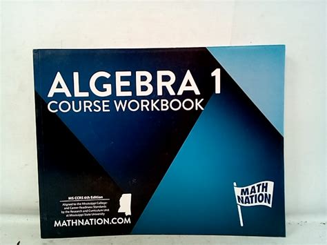 Math Nation Algebra Course Work Book Ms Ccrs Th Edition