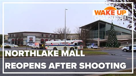 Northlake Mall Reopens After Shooting