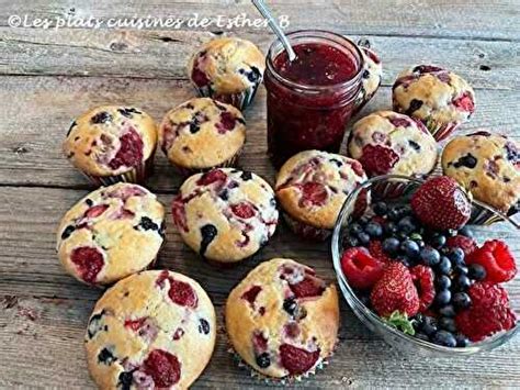 Muffins aux petits fruits de Les plats cuisinés de Esther B et ses