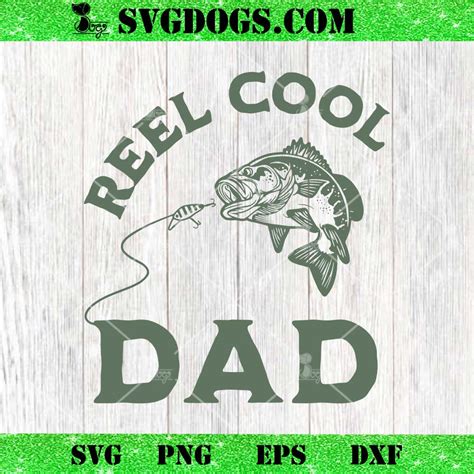 Reel Cool Dad Svg