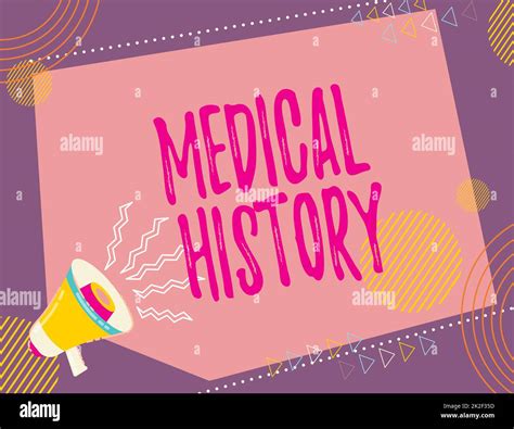 Text Sign Showing Medical History Business Concept The Past Background