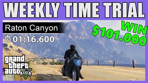 GTA 5 ONLINE WEEKLY TIME TRIAL RATON CANYON WIN 101 000 Beat