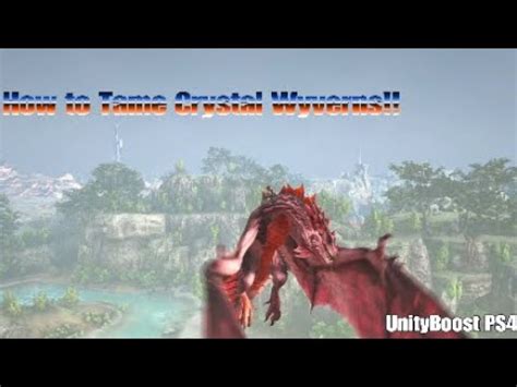 How To Tame Crystal Wyverns Ark Survival Evolved Youtube