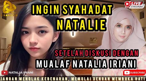 Alhamdulillah Kristen Santun Natalie Terguncang Diskusi Dengan