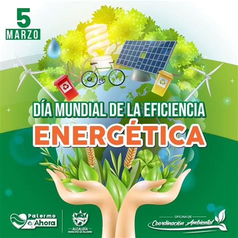 Día Mundial de la Eficiencia Energética