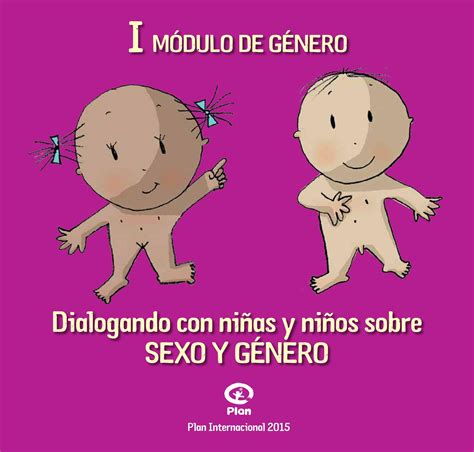 Módulo 1 De Género Dialogando Con Niñas Y Niños Sobre Sexo Y Género By Catalina Pere Issuu